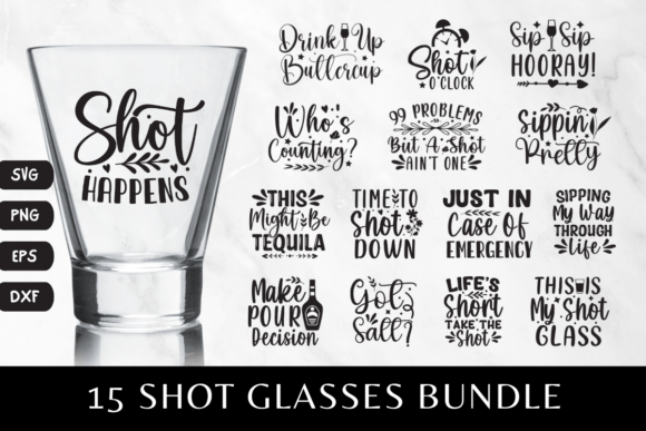 Download 15 Shot Glass Sayings SVG Bundle - Shot glass Collection