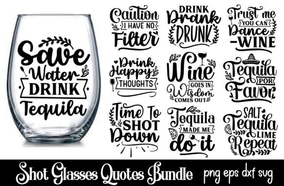 Download Shot Glass Quotes Svg Bundle - Shot glass Collection