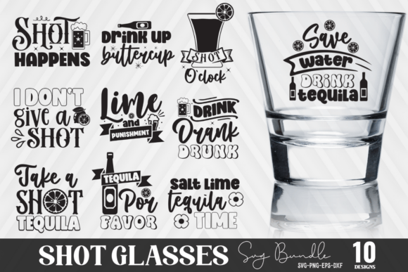 Download Shot Glass Quotes Svg Bundle - Shot glass Collection