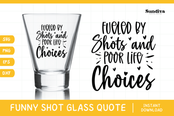 Download Funny Shot Glass Drinking Quote SVG 17 - Shot glass Collection