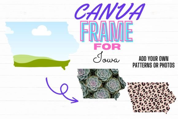 Download Canva Frame for Iowa Digital Template - Premium Resources